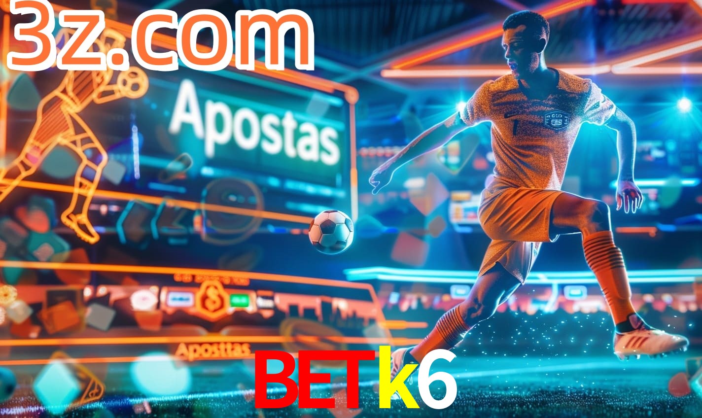 Apostas Betk6